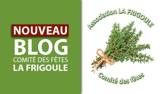 Blog & Agenda du Comité des Fêtes La FRIGOULE